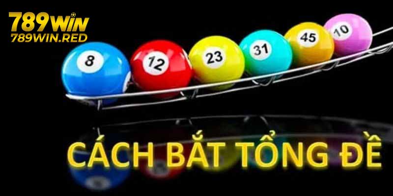 Tổng Đề Là Gì? Các Cách Bắt Tổng Đề Chuẩn Nhất Tại 789WIN Con số tổng đề về hôm sau