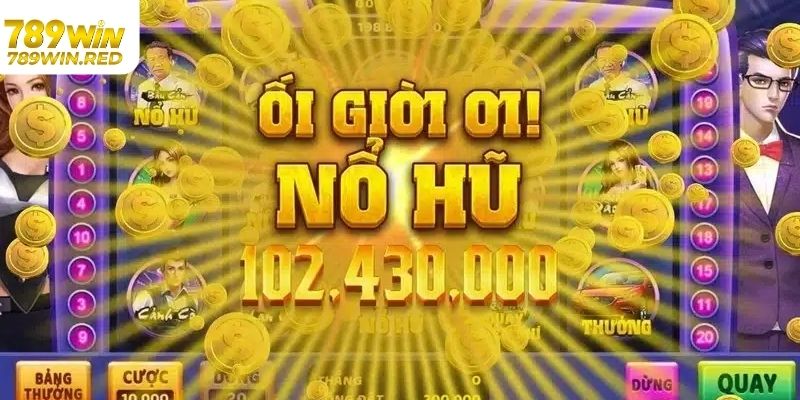 Giải Trí Hấp Dẫn Cùng Nổ Hũ 888b Đỉnh Cao Tại 789WIN Ưu điểm về nổ hũ 888b