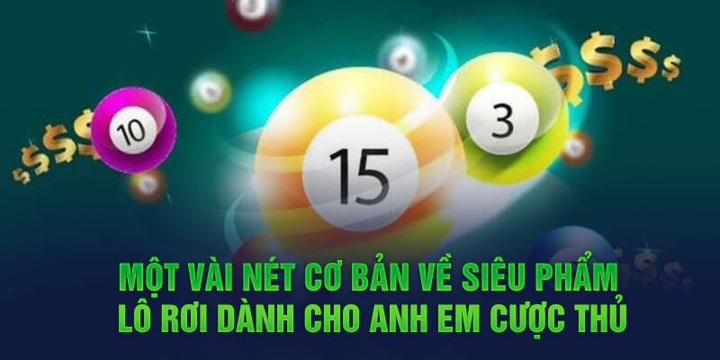 Lô Rơi Là Gì? Kinh Nghiệm Bắt Lô Rơi Chuẩn Nhất Tại 789WIN Giới thiệu lô rơi tại 789WIN