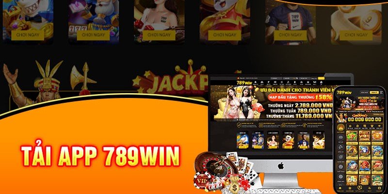 Tải App Cập nhật link tải app 789WIN chính thức