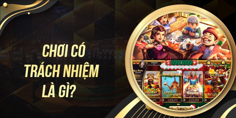 789win - Chơi Có Trách Nhiệm Chơi có trách nhiệm tại hệ thống là gì?